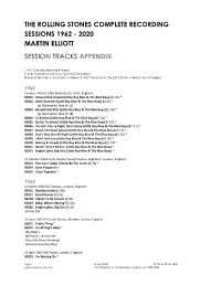 The Rolling Stones Complete Recording Sessions 1962 - 2020 Martin Elliott Session Tracks Appendix