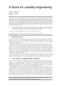 A Future for Usability Engineering