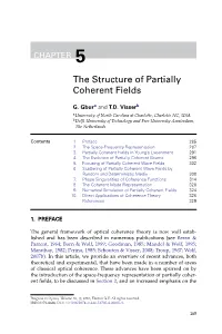 CHAPTER 5 the Structure of Partially Coherent Fields