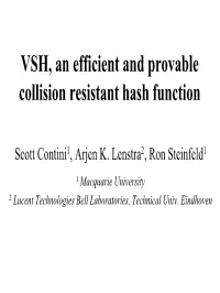 VSH, an Efficient and Provable Collision Resistant Hash Function