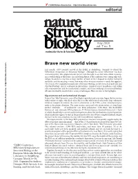 Brave New World View .Com Last Month, ∼200 Scientists Arrived at the EMBL in Heidelberg, Germany to Attend the Millennium Symposium on Structural Biology*