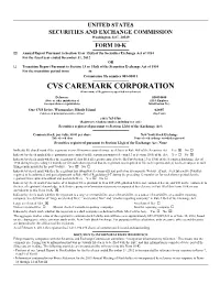 CVS CAREMARK CORPORATION (Exact Name of Registrant As Specified in Its Charter)