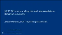 SWIFT GPI: One Year Along the Road, Status Update for Romanian Community