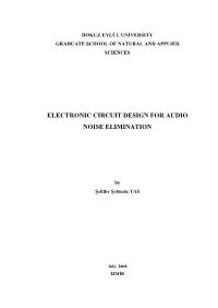 Electronic Circuit Design for Audio Noise Elimination
