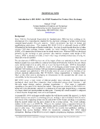 Introduction to ISO 10303 - the STEP Standard for Product Data Exchange