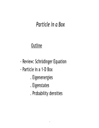 Schrödinger Equation - Particle in a 1-D Box