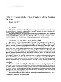The Typological Study of the Structures of the Scottish Brochs Roger Martlew*