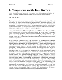 1. Temperature and the Ideal Gas Law (Note: This Is a Fairly Long Experiment