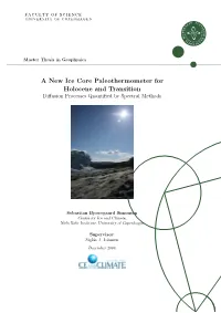 A New Ice Core Paleothermometer for Holocene and Transition Diﬀusion Processes Quantiﬁed by Spectral Methods