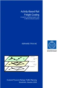 Activity-Based Rail Freight Costing a Model for Calculating Transport Costs in Different Production Systems