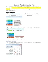 Browser Troubleshooting Tips This Document Includes Troubleshooting Tips to Prevent Common Technical Issues Within the Online School