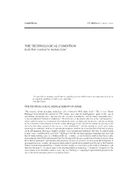 THE TECHNOLOGICAL CONDITION Erich Hörl, Translatd by Anthony Enns1