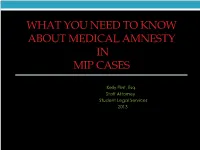 What You Need to Know About Medical Amnesty in Mip Cases