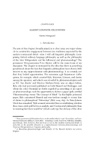 AGAINST LINGUISTIC EXCLUSIVISM Søren Overgaard 1. Introduction