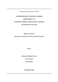 ALPINE RESORTS PLANNING SCHEME AMENDMENT C17 PLANNING PERMIT APPLICATION: 2005/0337 MT HOTHAM VILLAGE Report O