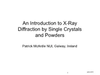 An Introduction to X-Ray Diffraction by Single Crystals and Powders