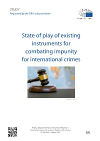 State of Play of Existing Instruments for Combating Impunity for International Crimes