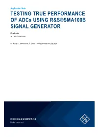 TESTING TRUE PERFORMANCE of Adcs USING R&S®SMA100B