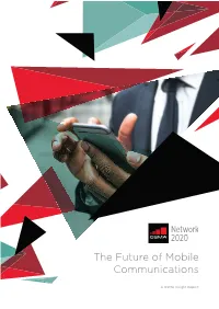 The Future of Mobile Communications