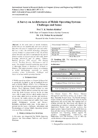 A Survey on Architectures of Mobile Operating Systems: Challenges and Issues