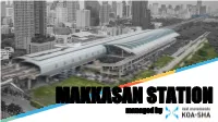 About Makkasan Station Convenience Accessible Location