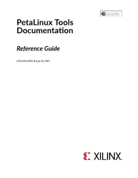Petalinux Tools Documentation: Reference Guide