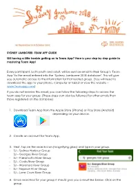 SYDNEY JAMBOREE- TEAM APP GUIDE Still Having a Little Trouble Getting on to Team App? Here Is Your Step by Step Guide to Mastering Team App!