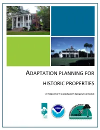 Adaptation Planning for Historic Properties Both Within the Larger Adaptation Planning Process and As Its Own Standalone Planning Process