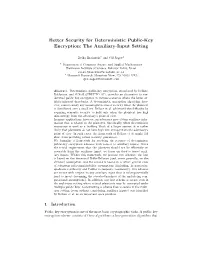 Better Security for Deterministic Public-Key Encryption: the Auxiliary-Input Setting