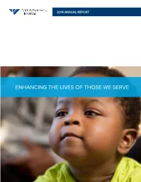 Enhancing the Lives of Those We Serve TABLE of CONTENTS