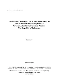 Final Report on Project for Master Plan Study on Port Development and Logistics in Greater Jakarta Metropolitan Area in the Republic of Indonesia
