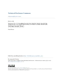 IMAGE COMPRESSION BEFORE BAYER DEMOSAICING David Martin