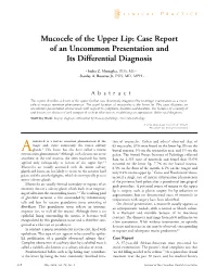 Mucocele of the Upper Lip: Case Report of an Uncommon Presentation and Its Differential Diagnosis