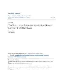 Possessive, Sacrificial and Divine Love in Till We Have Faces Andrew Neel Taylor University