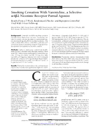 Smoking Cessation with Varenicline, a Selective 4 2 Nicotinic Receptor