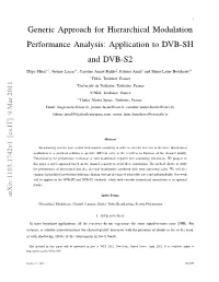 Hierarchical Modulation Performance Analysis: Application to DVB-SH and DVB-S2
