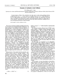 PHYSICAL REVIEW LETTERS Dynamics of Antimatter-Atom