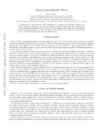 Testing Causal Quantum Theory