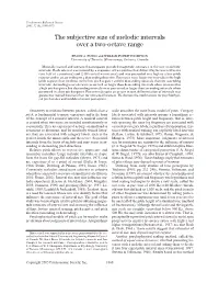 The Subjective Size of Melodic Intervals Over a Two-Octave Range