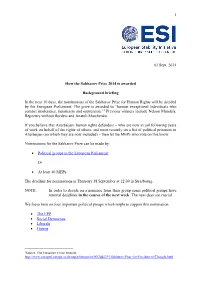 1 03 Sept. 2014 How the Sakharov Prize 2014 Is Awarded Background Briefing in the Next 10 Days, the Nominations of the Sakharov