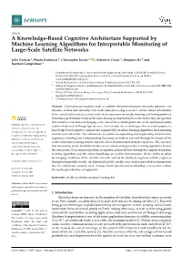 A Knowledge-Based Cognitive Architecture Supported by Machine Learning Algorithms for Interpretable Monitoring of Large-Scale Satellite Networks