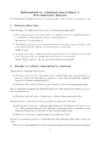 Substantival Vs. Relational Space(-Time) 1: Pre-Relativistic Theories Pt