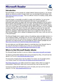 Microsoft Reader Books for All Introduction User Guide Microsoft Reader Is a Free Program for Reading ‘Ebooks’ (Electronic Books) in ‘LIT’ Format
