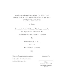 Pronunciation Modeling in Spelling Correction for Writers of English As a Foreign Language
