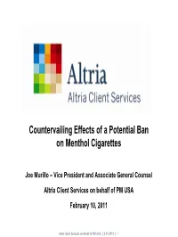 Countervailing Effects of a Potential Ban on Menthol Cigarettes