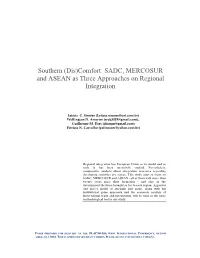 SADC, MERCOSUR and ASEAN As Three Approaches on Regional Integration
