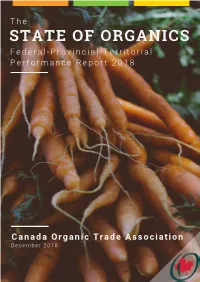 STATE of ORGANICS F E D E R a L - P R O V I N C I a L - T E R R I T O R I a L P E R F O R M a N C E R E P O R T 2 0 1 8