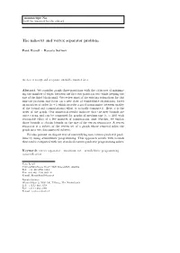 The Min-Cut and Vertex Separator Problem