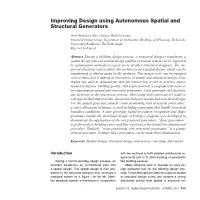 Improving Design Using Autonomous Spatial and Structural Generators