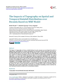 The Impacts of Topography on Spatial and Temporal Rainfall Distribution Over Rwanda Based on WRF Model